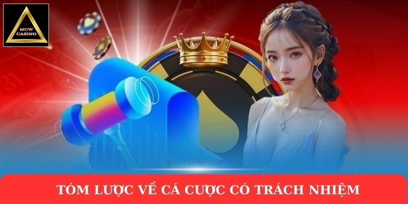 Tóm lược về cá cược có trách nhiệm