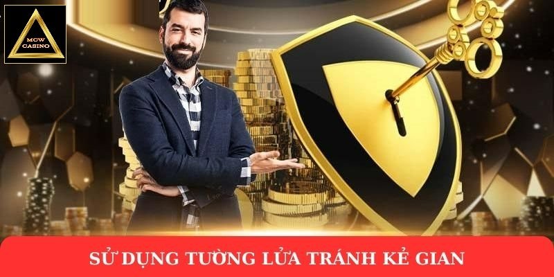 Sử dụng tường lửa tránh kẻ gian 