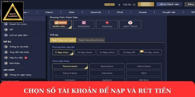 Chọn số tài khoản để nạp và rút tiền