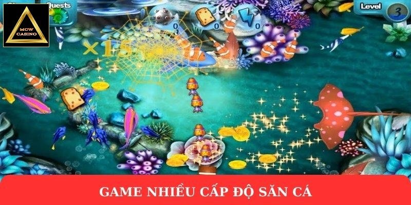 Game nhiều cấp độ săn cá