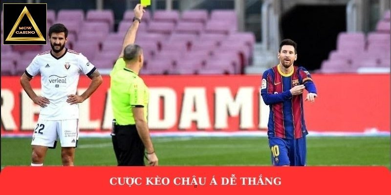 Cược kèo châu Á dễ thắng